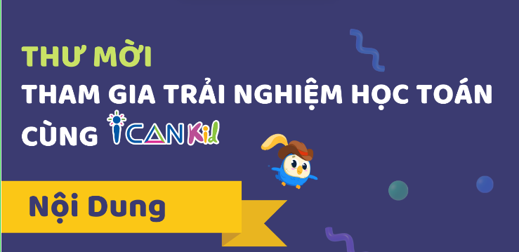 Đăng ký tham gia trải nghiệm học ứng dụng Toán cùng ICANKid